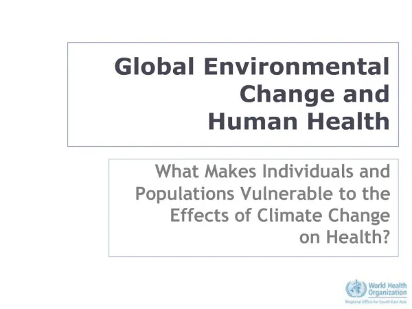 Global Environmental Change and Human Health
