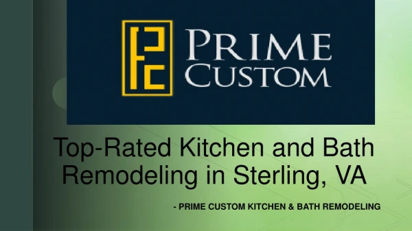 Top-Rated Kitchen and Bath Remodeling in Sterling, VA