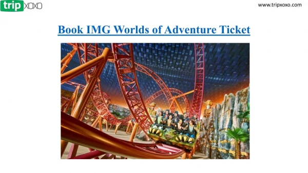 Book IMG Worlds of Adventure Ticket