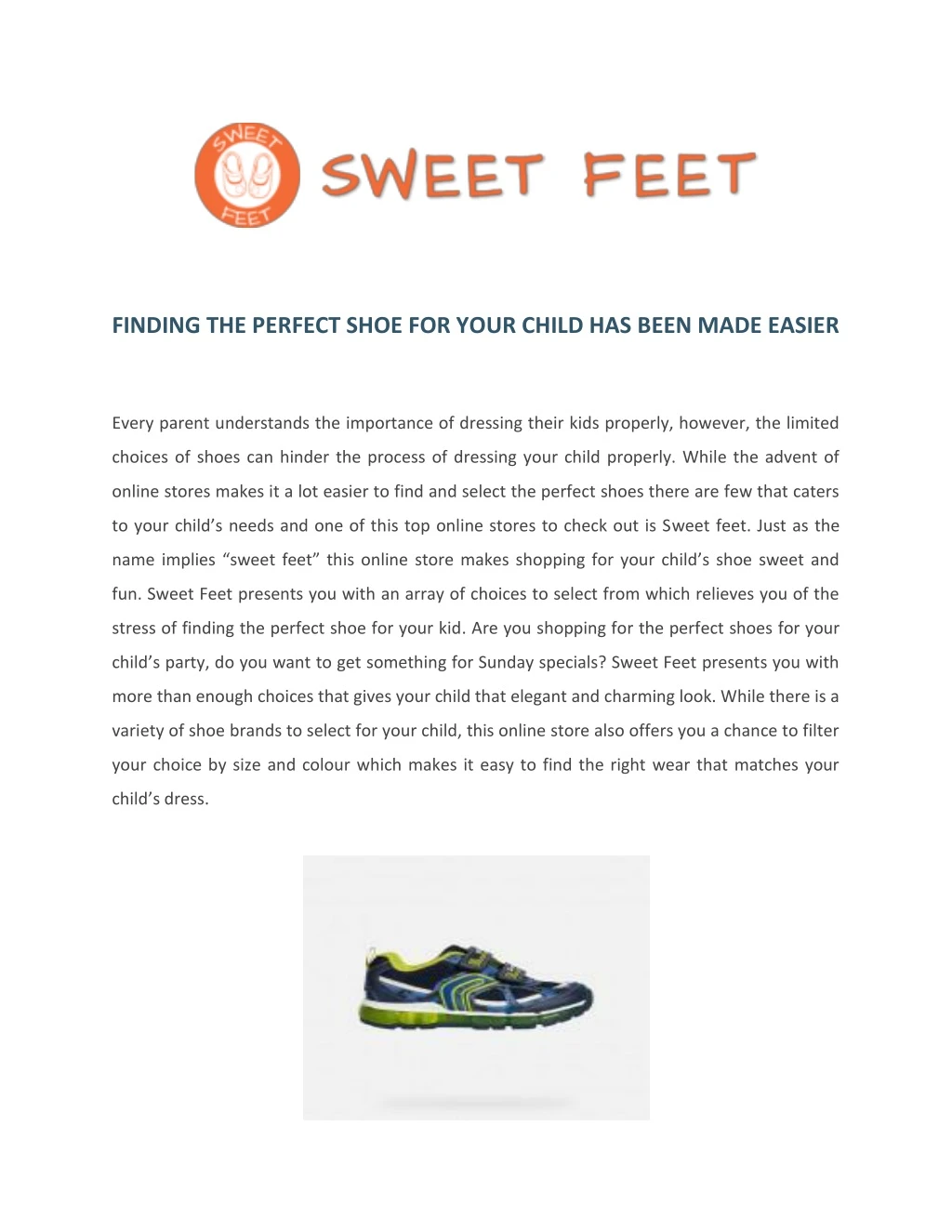 finding the perfect shoe for your child has been