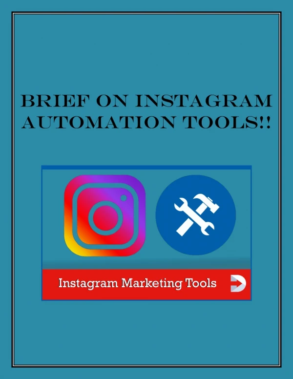 Instagram Automation Tools!!