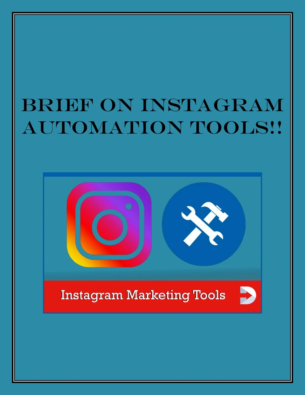 brief on instagram automation tools