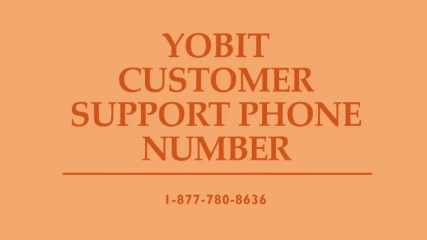 Yobit Customer Support ?1-877-780-8636? Phone Number