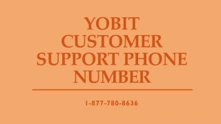 Yobit Customer Support 【1-877-780-8636】 Phone Number - slide 1