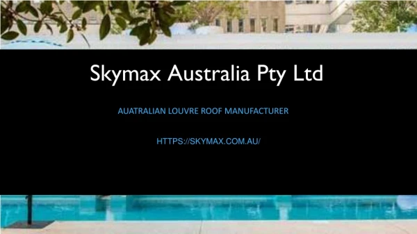 Skymax is providing one of the best Motorised Opening Roofs in Australia