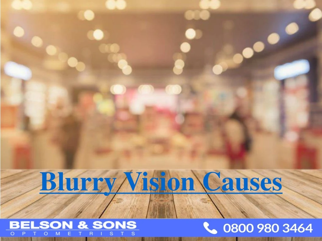 blurry vision causes