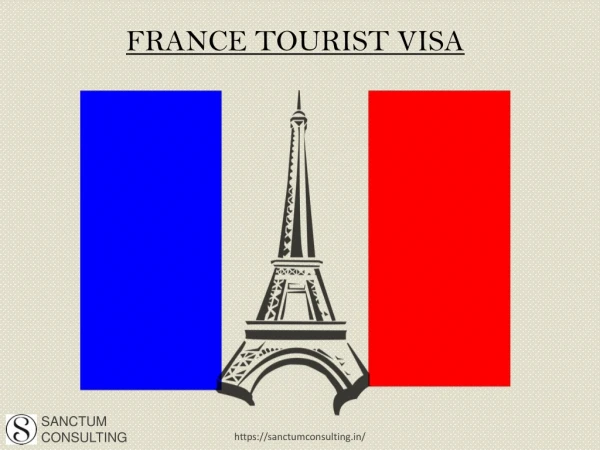 France Tourist Visa Process | Documents and Places to Visit