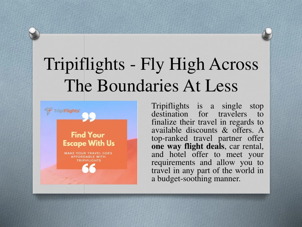 tripiflights fly high across the boundaries at less