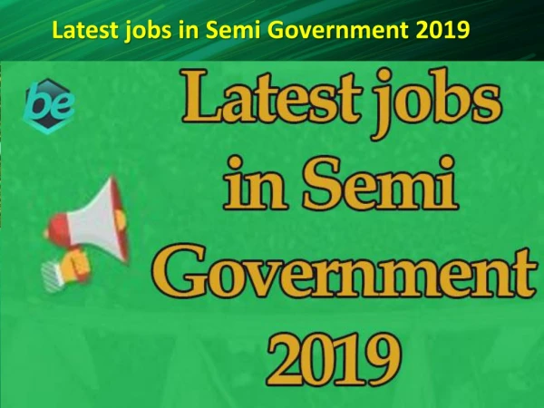 Latest jobs in Semi Government 2019