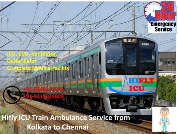 Low Cost Train Ambulance Service from Kolkata to Chennai By Hifly ICU