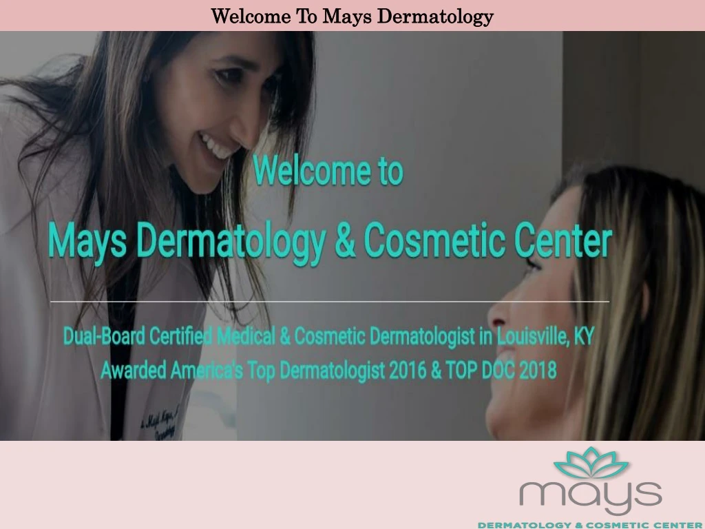 welcome to mays dermatology