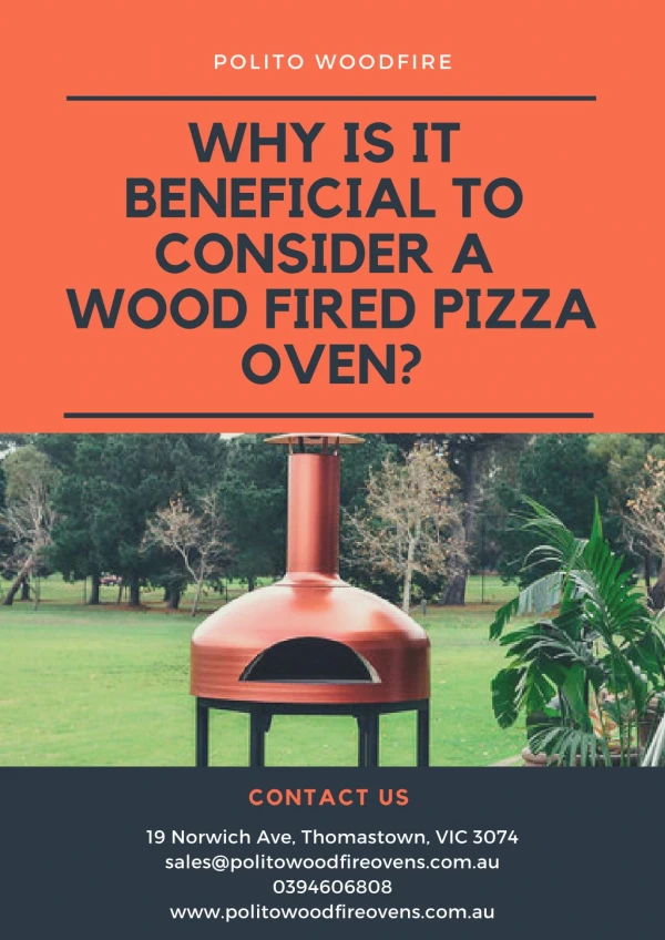 Why is it Beneficial to Consider a Wood Fired Pizza Oven? - Polito Woodfire