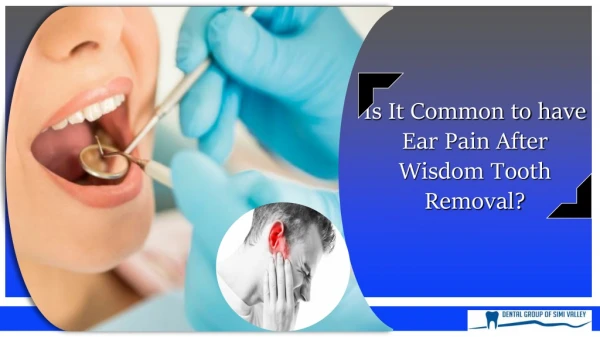 Is It Common to have Ear Pain After Wisdom Tooth Removal