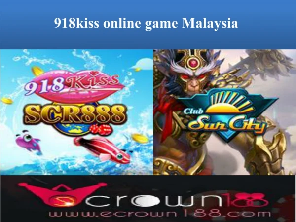 918kiss online game Malaysia