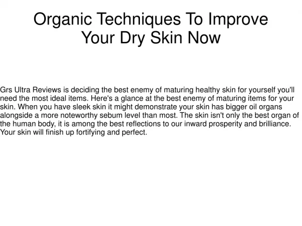 Organic Techniques To Improve Your Dry Skin Now