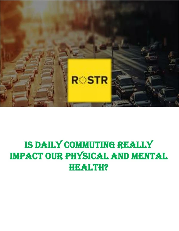 Is Daily Commuting Really Impact Our Physical And Mental Health?