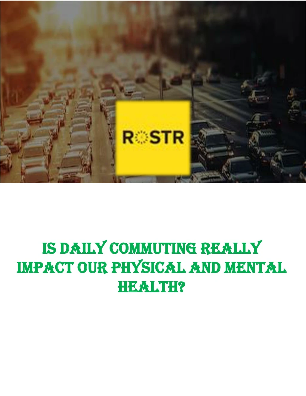 is daily commuting really impact our physical