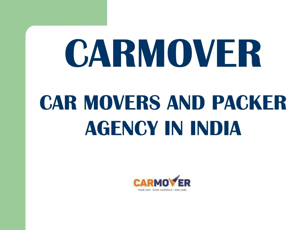 carmover car movers and packer agency in india