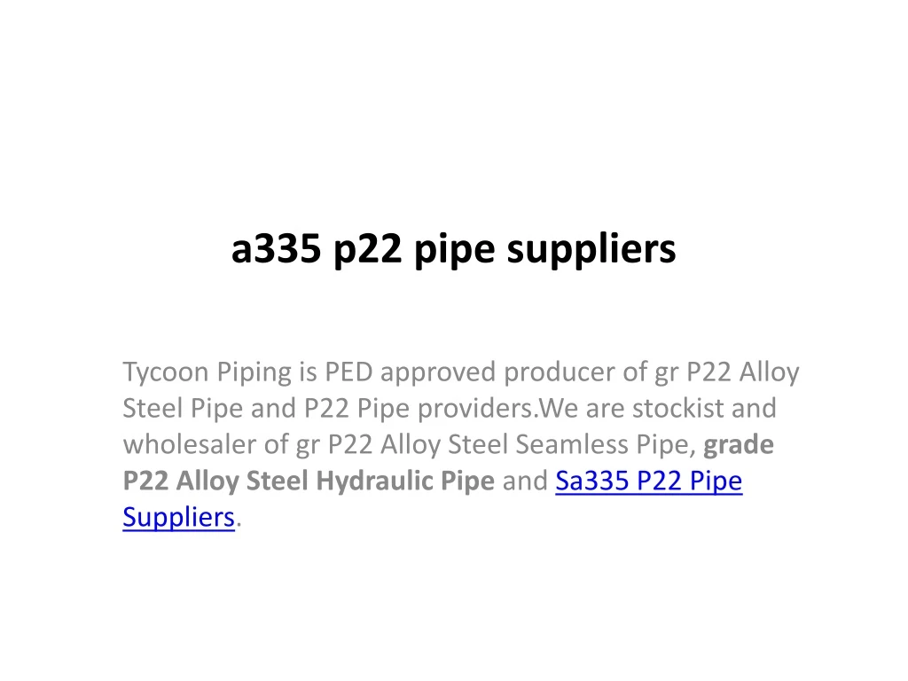 a 335 p22 pipe suppliers