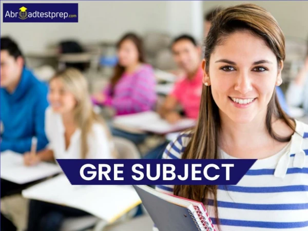 GRE Subject Coaching Insitute - Abroad Test Prep.