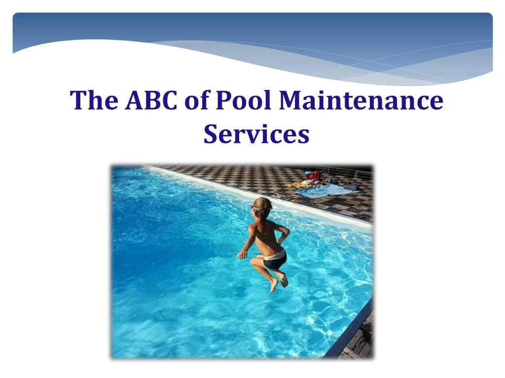 the abc of pool maintenance services