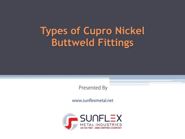 Types of Cupro Nickel Buttweld Fittings