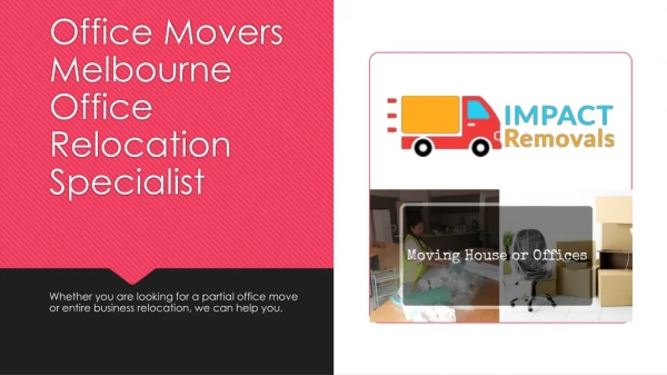 Best Removalists Melbourne | Melbourne Office Removalists
