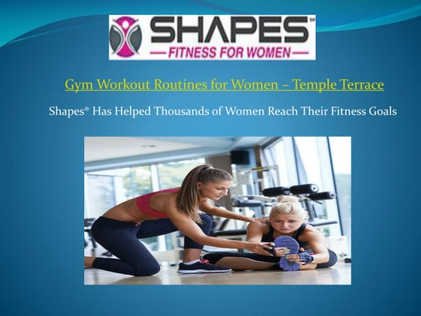 Gym Workout Routines for Women in Temple Terrace