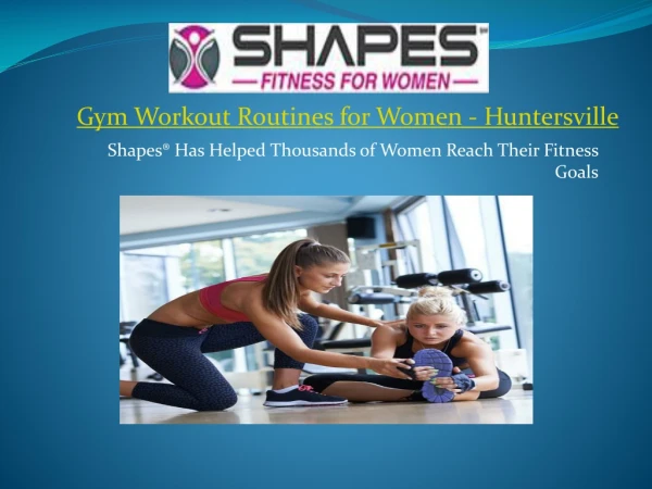 Gym Workout Routines for Women in Huntersville
