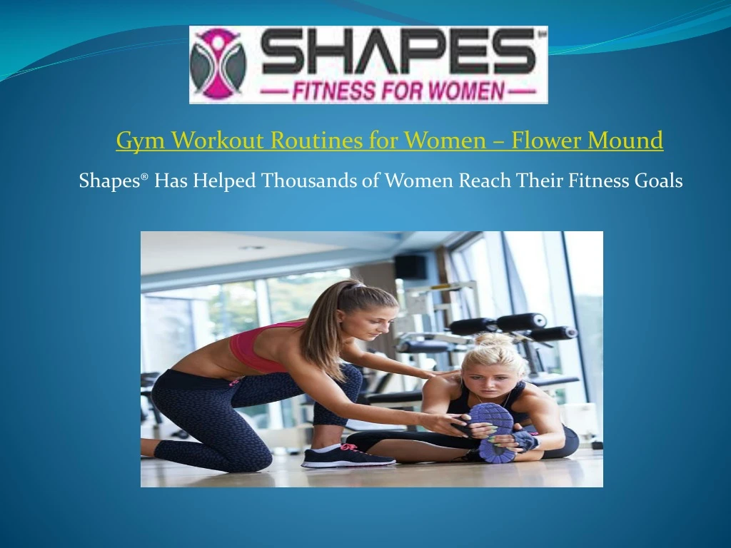 shapes has helped thousands of women reach their fitness goals