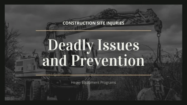 Construction Site Injuries and Prevention - Heavy Equipment College