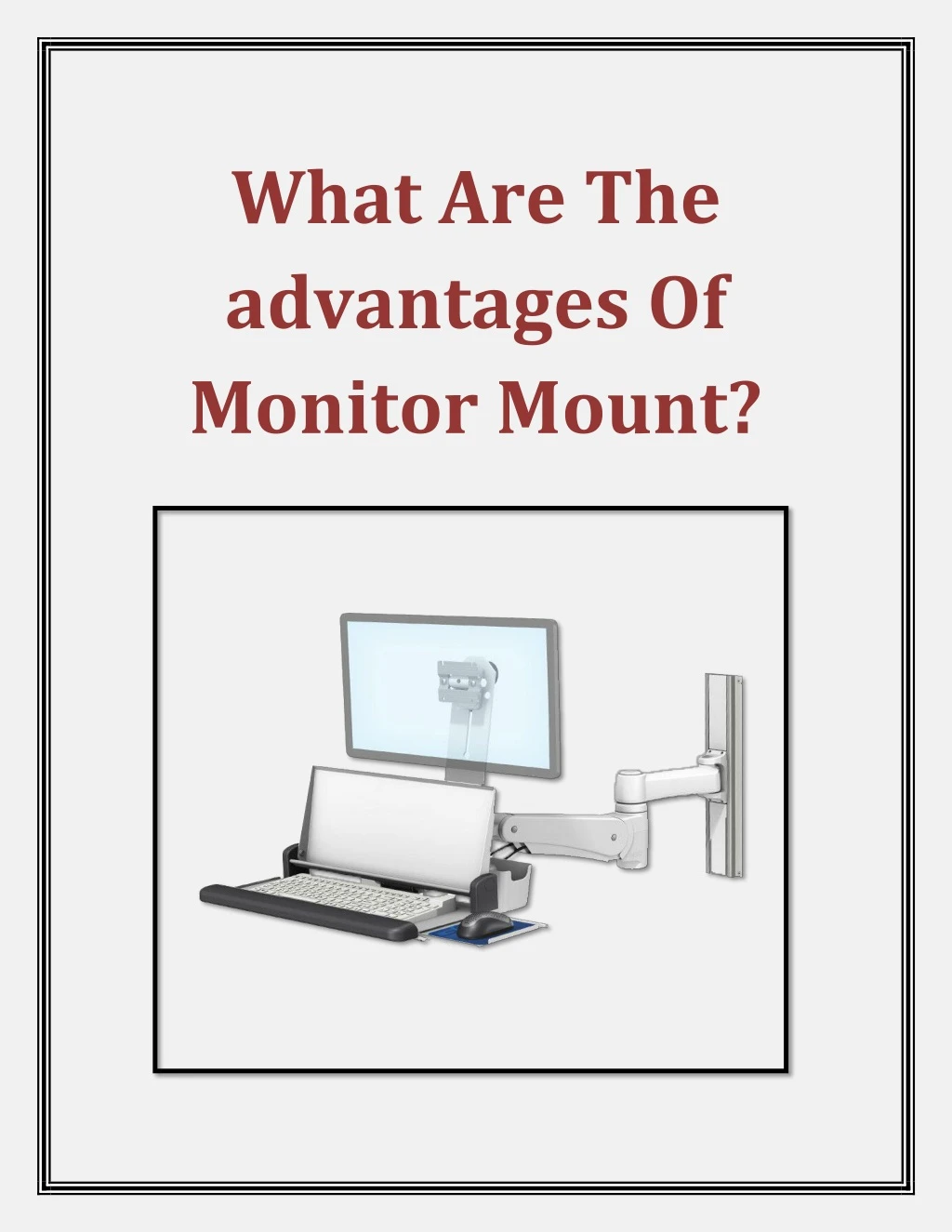 what are the advantages of monitor mount