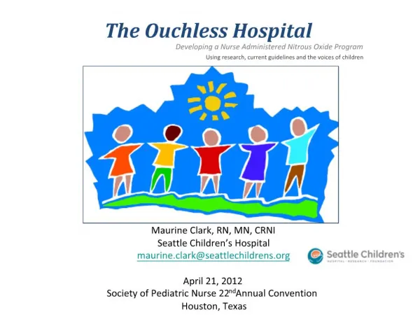 Maurine Clark, RN, MN, CRNI Seattle Children s Hospital maurine.clarkseattlechildrens April 21, 2012 Society of Pediatr