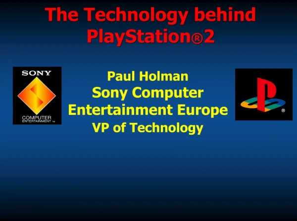 The Technology behind PlayStation 2