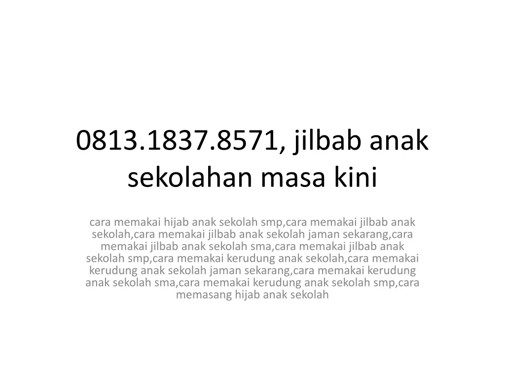 0813 1837 8571 jilbab anak sekolahan masa kini