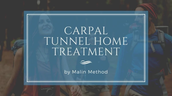 Carpal Tunnel Home Treatment - Malin Method
