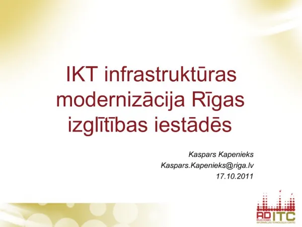 IKT infrastrukturas modernizacija Rigas izglitibas iestades