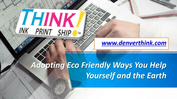 Adopting Eco Friendly Ways You Help Yourself and the Earth