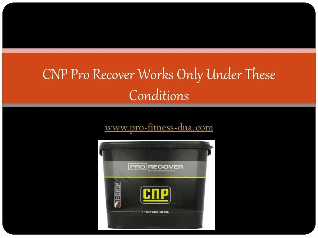 cnp pro recover works only under these conditions