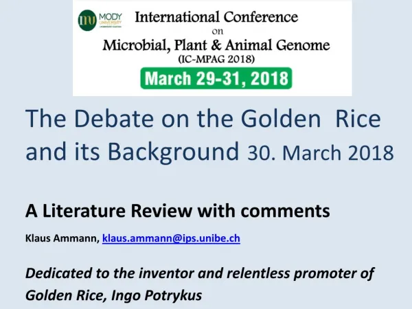 The Debate on the Golden Rice and its Background 30. March 2018