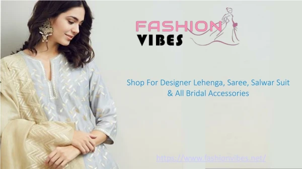 Shop For Designer Lehenga, Saree, Salwar Suit