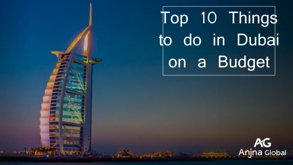 Top 10 things to do in Dubai on a budget