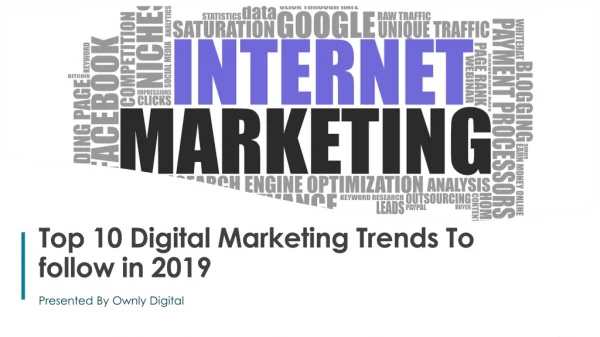 Top 11 Digital Marketing Trends To Follow In 2019