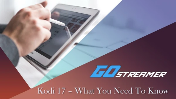 Kodi 17 – What You Need To Know