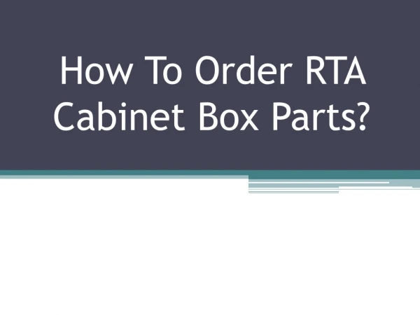 How To Order RTA Cabinet Box Parts