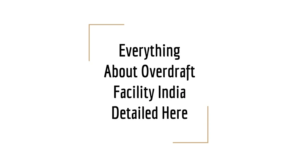 everything about overdraft facility india detailed here