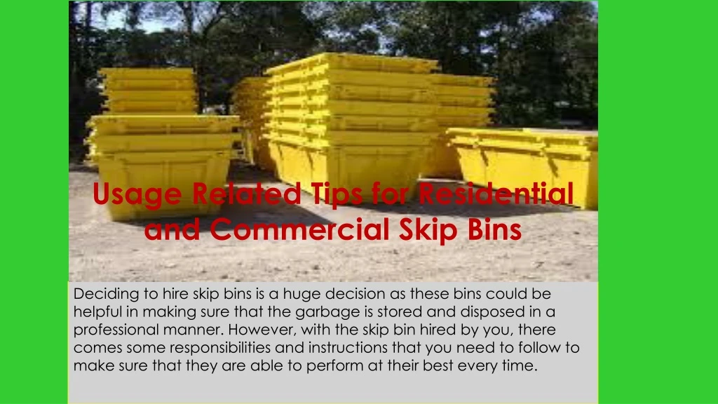 usage related tips for residential and commercial skip bins
