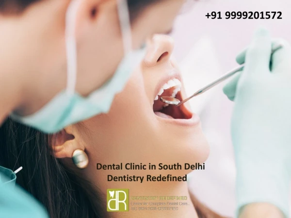 Dental Clinic in South Delhi –Dentistry Redefined