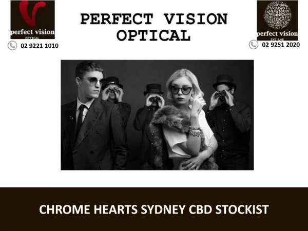 CHROME HEARTS SYDNEY CBD STOCKIST