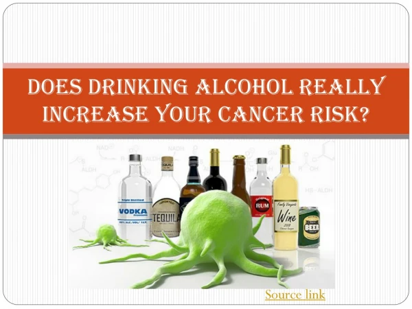 Does drinking alcohol really increase your cancer risk?